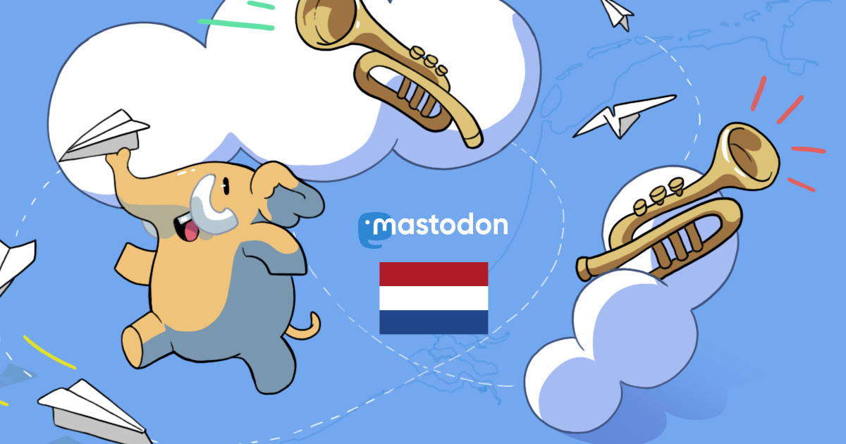 Mastodon voor de Nederlandse community - door de Nederlandse community